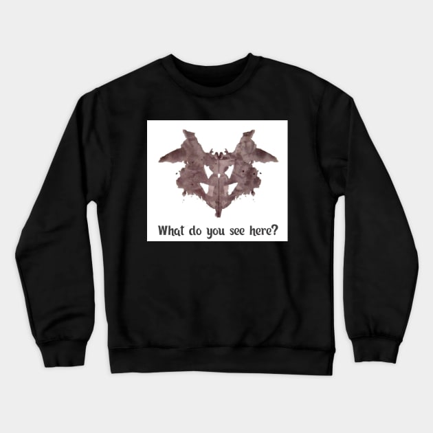 Rorschach test. What do you see here Crewneck Sweatshirt by missmafia